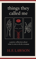 Things They Called Me B0F9PTKBGP Book Cover