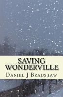 Saving Wonderville 1979800103 Book Cover