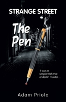 The Pen: Strange Street 1665778806 Book Cover