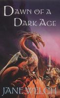 Dawn of a Dark Age 0007112491 Book Cover