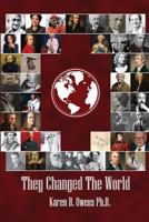 They Changed The World 1490965203 Book Cover