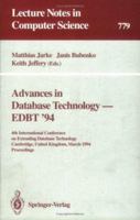 Advances in Database Technology - Edbt '94: 4th International Conference on Extending Database Technology Cambridge, United Kingdom, March 28-31, 19 (Lecture Notes in Computer Science) 3540578188 Book Cover