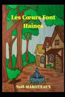 Les Coeurs Font Haines (French Edition) B0CN3PPN33 Book Cover
