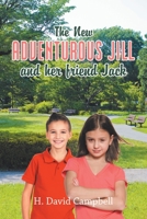 The New Adventurous Jill and Her Friend Jack 1663201579 Book Cover