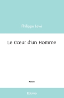 Le Cœur d'un Homme (French Edition) 2414514493 Book Cover