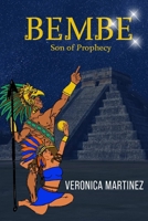 Bembe: Son of Phrophecy B09V67HSQN Book Cover