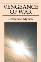 Vengeance of War 1522845275 Book Cover