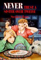 Never Trust a Sister Over Twelve 044041105X Book Cover
