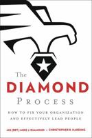 The Diamond Process: How to Fix Your Organization and Effectively Lead People 1626343926 Book Cover