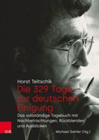 Die 329 Tage Zur Deutschen Einigung: Das Vollstandige Tagebuch Mit Nachbetrachtungen, Ruckblenden Und Ausblicken 3525303408 Book Cover