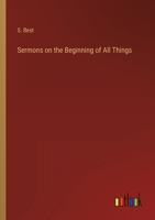 Sermons on the Beginning of All Things 3368147706 Book Cover