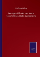 Wandgem�lde Der Vom Vesuv Versch�tteten St�dte Campaniens. 1019158743 Book Cover