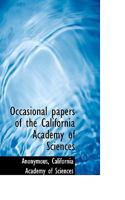 Occasional Papers of the California Academy of Sciences 1341774643 Book Cover