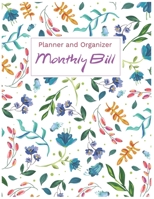 2020 Monthly Bill Planner and Organizer (Volume 8): Finance Monthly & Weekly Budget Planner Expense Tracker Bill Organizer Journal Notebook Floral Cover 1708104283 Book Cover