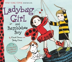 Ladybug Girl and Bumblebee Boy 0803733399 Book Cover