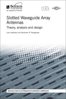 Slotted Waveguide Array Antennas Slotted Waveguide Array Antennas Slotted Waveguide Array Antennas 1613531893 Book Cover