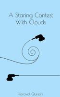 A Staring Contest With Clouds 1725612720 Book Cover