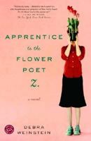 Apprentice to the Flower Poet Z. 0812970942 Book Cover