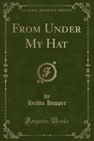 From Under My Hat B0006AT5BE Book Cover