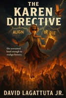 The Karen Directive B0FFHBWR6F Book Cover