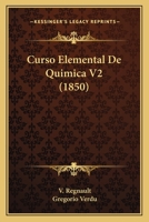 Curso Elemental De Quimica V2 (1850) 1168125049 Book Cover