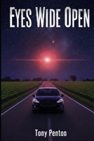Eyes wide open: The road to enlightenment. B0GHPH9F2N Book Cover