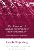 The Reception of Asylum Seekers under International Law: Between Sovereignty and Equality 1509909257 Book Cover