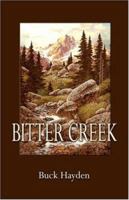 Bitter Creek 1424146933 Book Cover