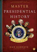 Master Presidential History in 1 Minute a Day 1641702192 Book Cover