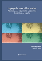Logogenia para ni�os sordos: Material para el seguimiento y desarrollo ling��stico del espa�ol B09PHJS7S8 Book Cover