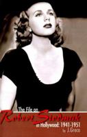 The File on Robert Siodmak in Hollywood: 1941-1951 1581120818 Book Cover