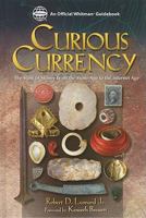 Curious Currency, Second Edition 0794822894 Book Cover