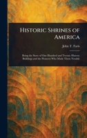 Historic Shrines of America 1023342235 Book Cover