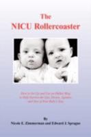 THE NICU ROLLERCOASTER 1436326540 Book Cover