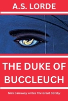 The Duke of Buccleuch B0F7K4NDTK Book Cover