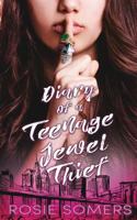 Diary of a Teenage Jewel Thief 154892265X Book Cover