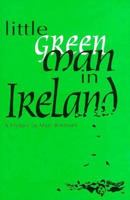 Little Green Man in Ireland 1632931109 Book Cover
