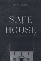 Safe House B0DQG3XS7L Book Cover