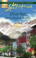 Every Kind of Heaven 0373874235 Book Cover