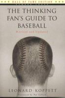 The Thinking Fan's Guide to Baseball, Revised Edition (Hall of Fame Edition, No. 3) 189496330X Book Cover