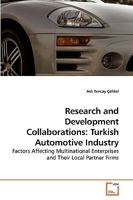 Research and Development Collaborations: Turkish Automotive Industry 3639230965 Book Cover