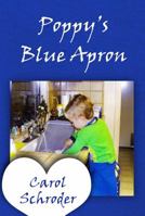 Poppy's Blue Apron 1935953672 Book Cover