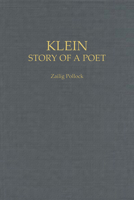 A.M. Klein: The Story of the Poet 0802072348 Book Cover