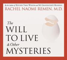 The Will to Live & Other Mysteries 1564556204 Book Cover