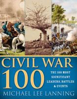 The Civil War 100 1402206593 Book Cover