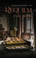 Requiem for Adam B0DQVJ9779 Book Cover