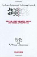 Planar Lipid Bilayers (BLM's) and Their Applications (Volume 7) 0444509402 Book Cover