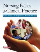 Nursing Basics for Clinical Practice 0136035485 Book Cover