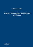Neuestes S Ddeutsches Kochbuch Fur Alle St Nde 3846016918 Book Cover