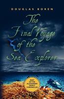 The FinalVoyage of the SeaExplorer 1626463123 Book Cover